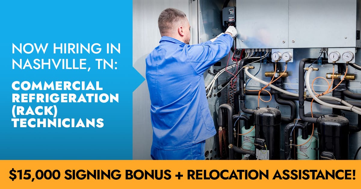 Now Hiring Commercial Refrigeration Technicians Nashville, TN Work