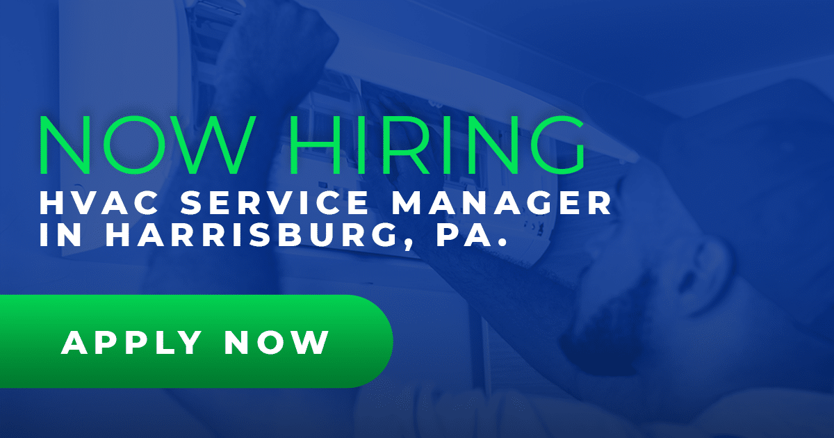 Now Hiring HVAC Service Manager in Harrisburg, PA